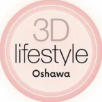 3D Lifestyle Oshawa